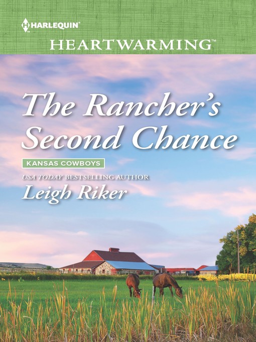 Title details for The Rancher's Second Chance by Leigh Riker - Available